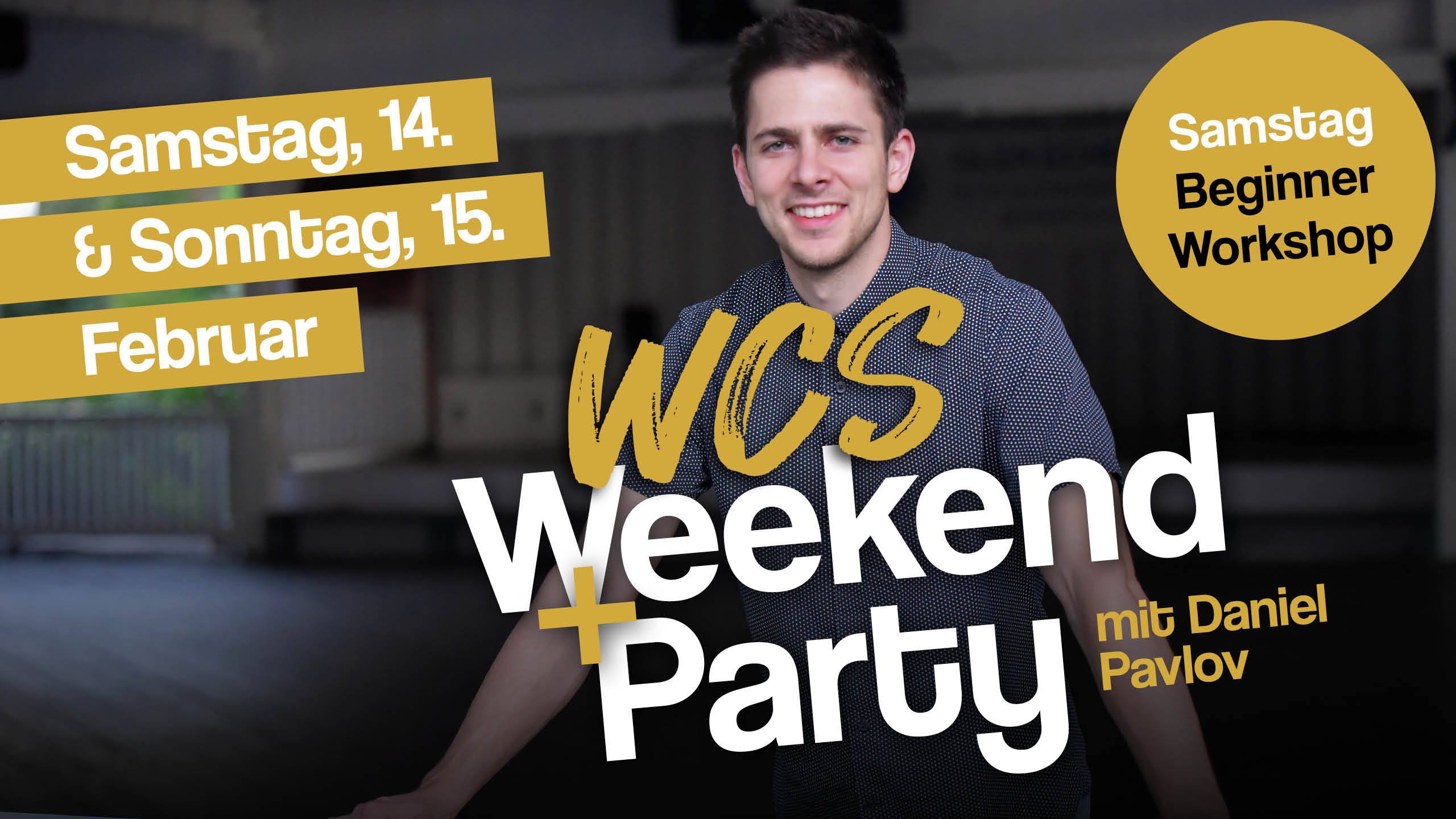 2026 02 tl ka wcs weekend party daniel pavlov online webseite 1